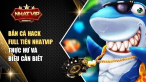 bắn cá hack full tiền