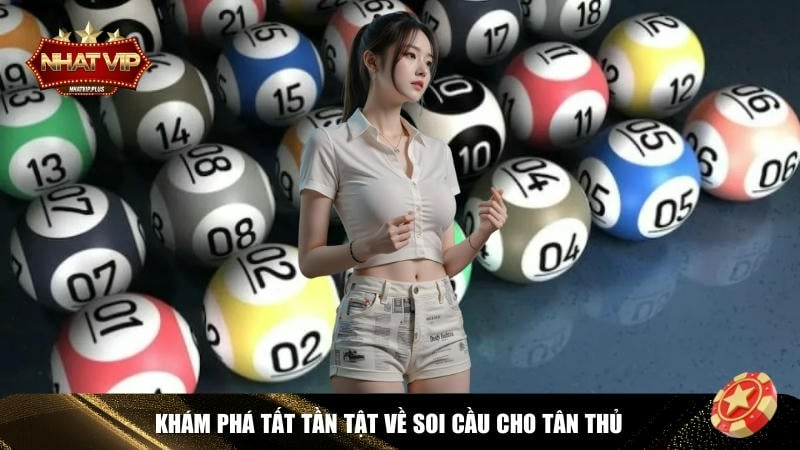 Giới thiệu tổng quan về soi cầu cho tân thủ