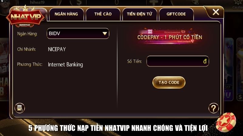 5 Phương thức nạp tiền Nhatvip thuận tiện nhất